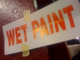 Wet paint